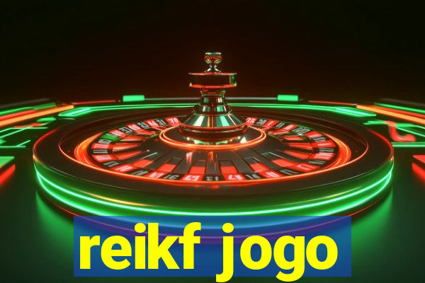 reikf jogo